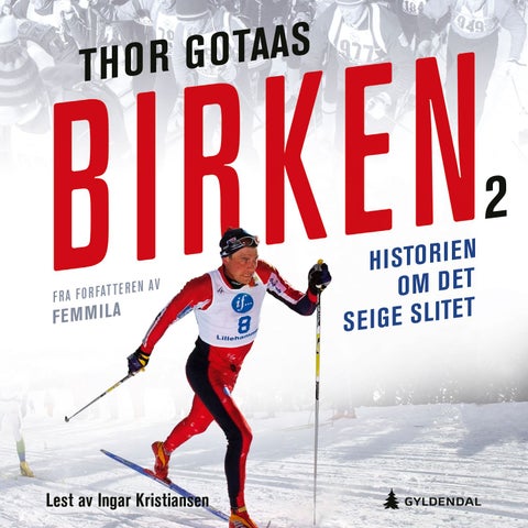 Birken - Del 2 : historien om det seige slitet