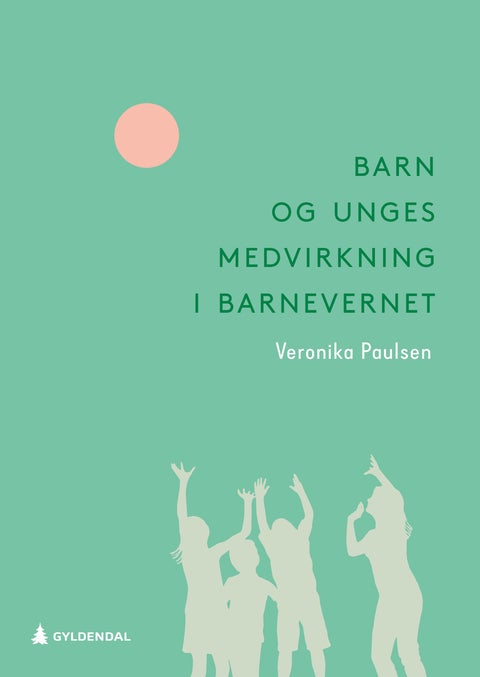 Barn og unges medvirkning i barnevernet