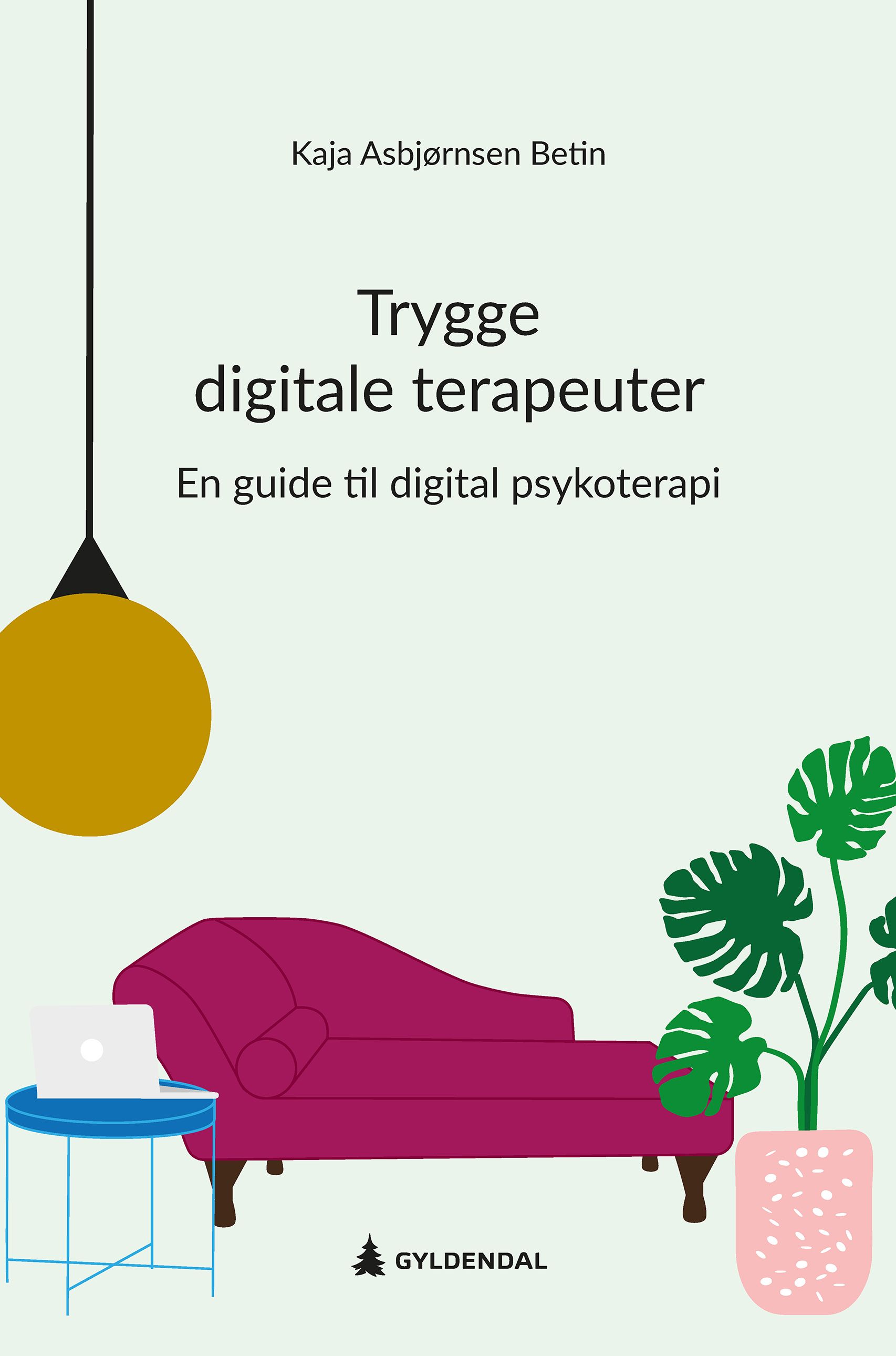 Trygge digitale terapeuter - en guide til digital psykoterapi