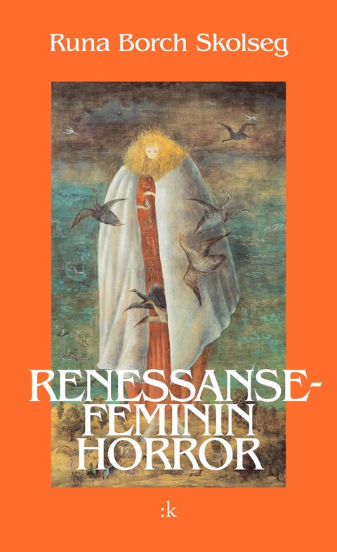 Renessansefeminin horror - roman