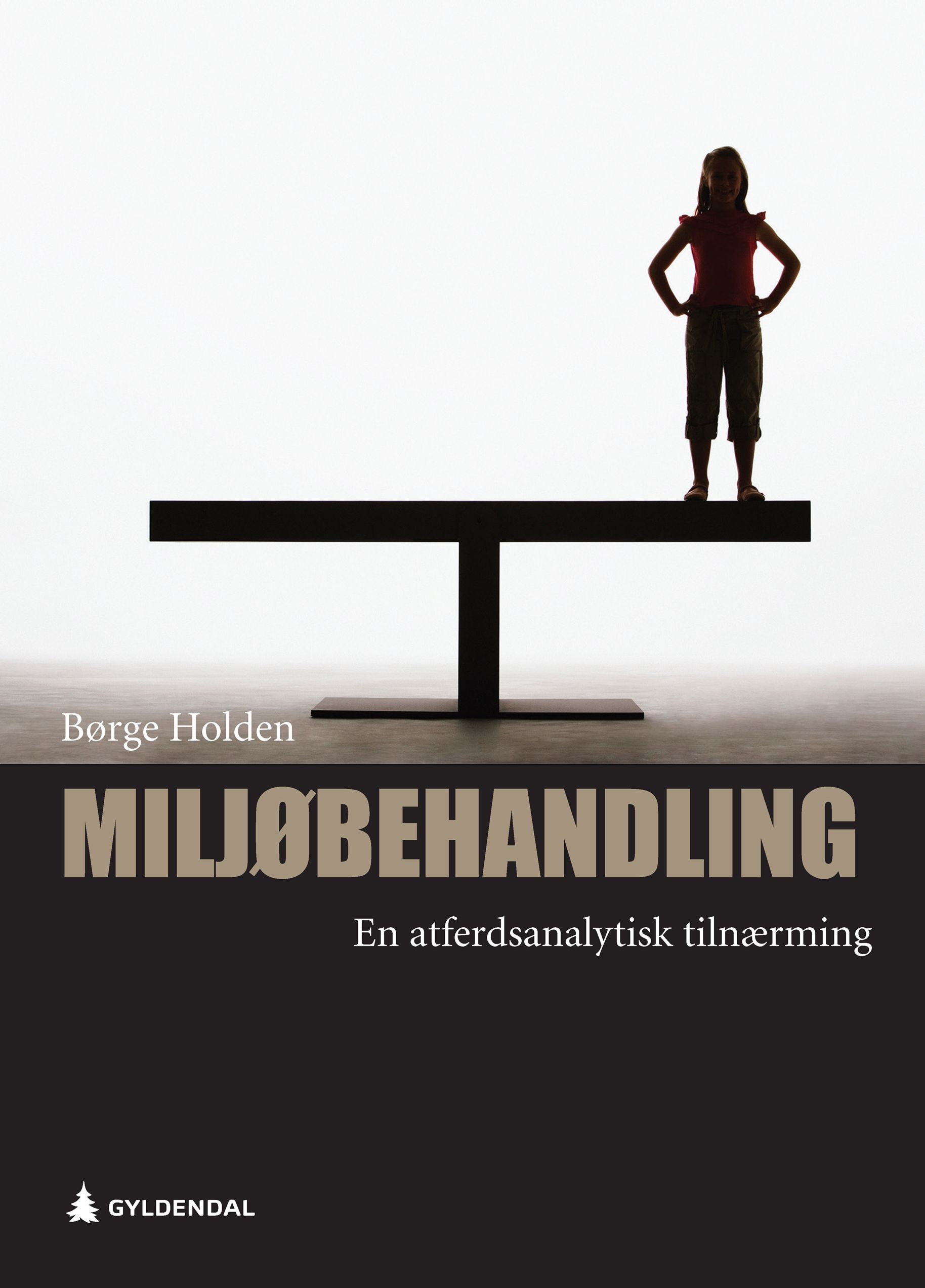 Miljøbehandling - en atferdsanalytisk tilnærming