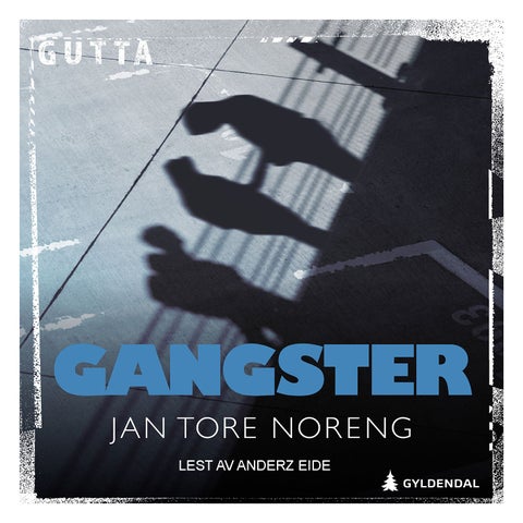Gangster - ungdomsroman