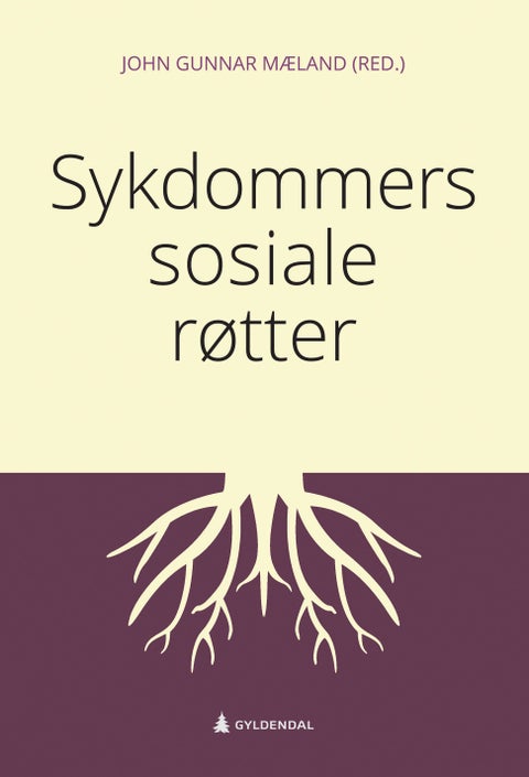 Sykdommers sosiale røtter