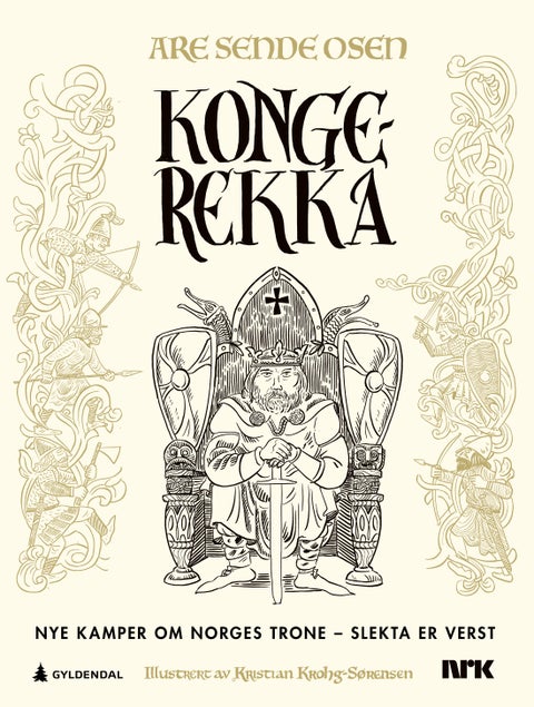 Kongerekka - nye kamper om Norges trone - slekta er verst