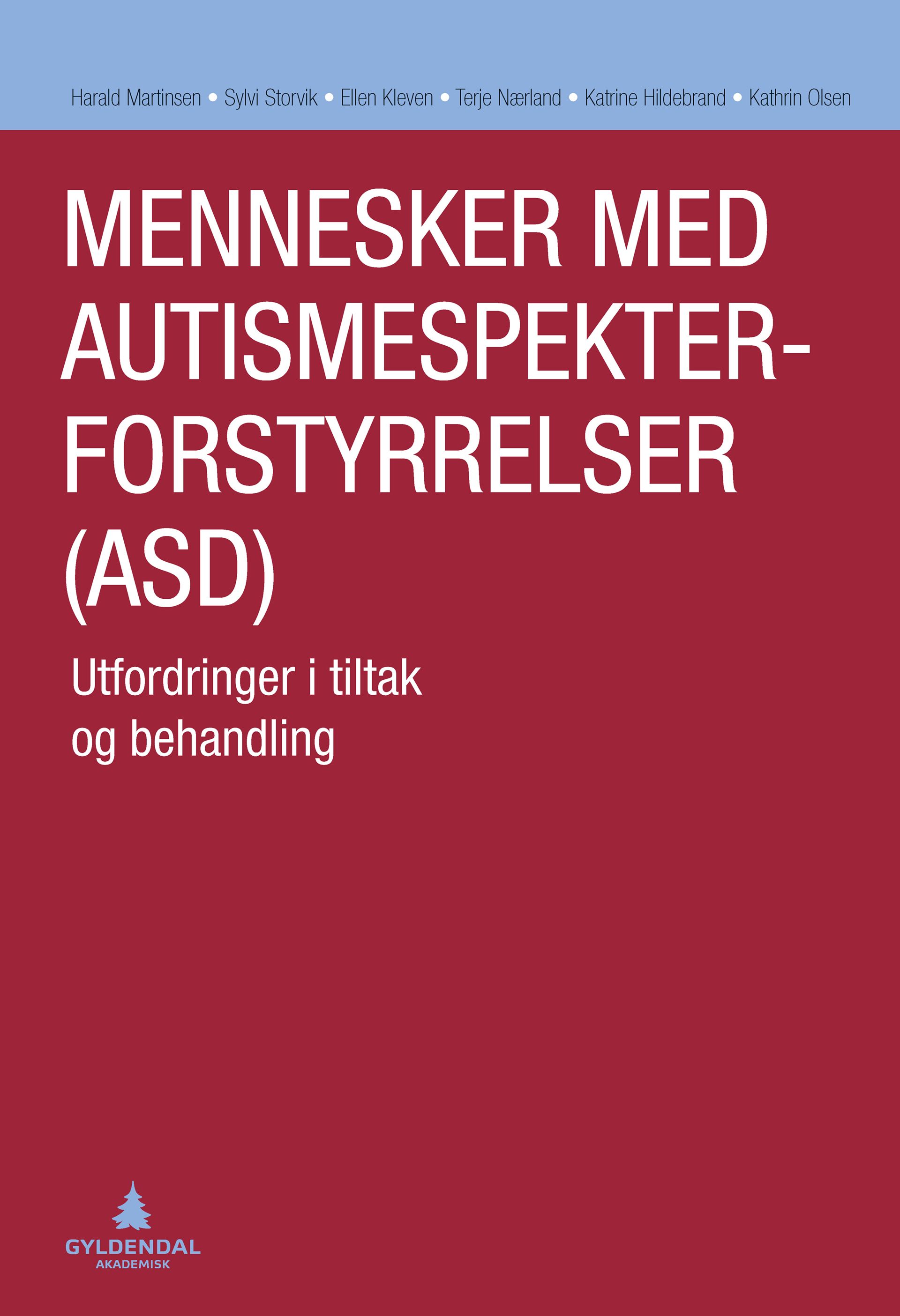 Mennesker med autismespekterforstyrrelser (ASD) - utfordringer i tiltak og behandling