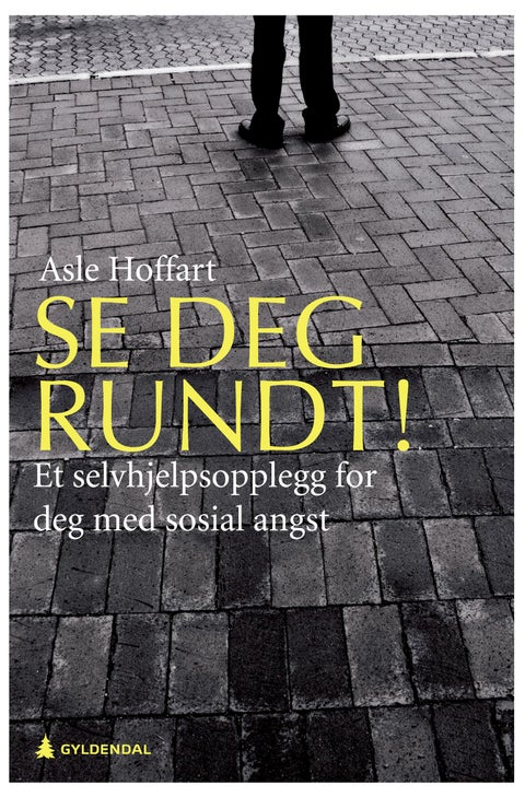 Se deg rundt! - et selvhjelpsopplegg for deg med sosial angst