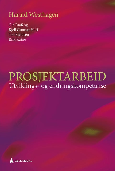 Prosjektarbeid - utviklings- og endringskompetanse