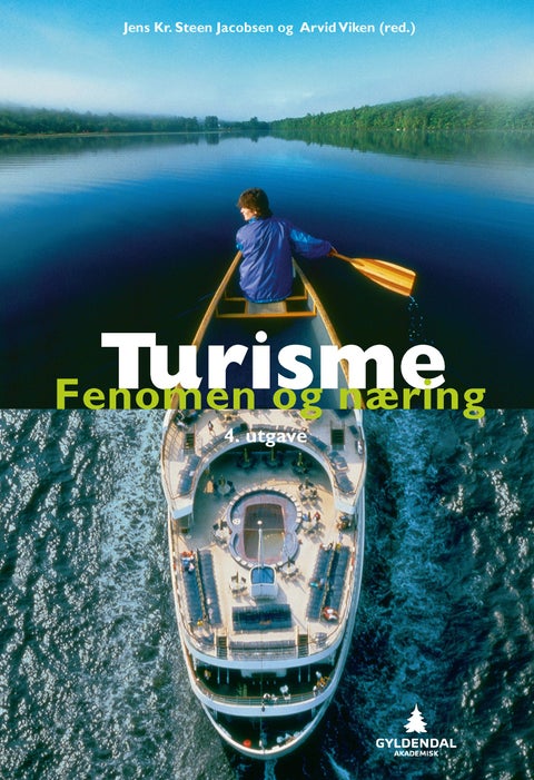 Turisme - fenomen og næring