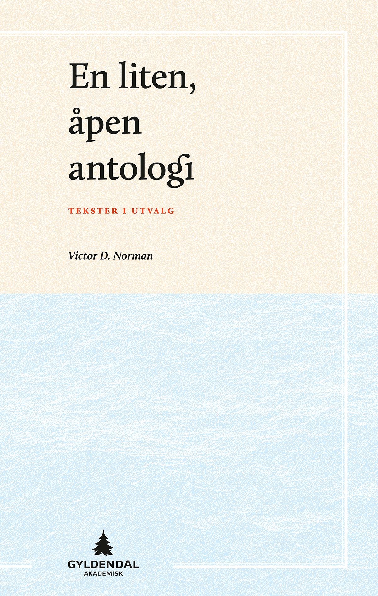 En liten, åpen antologi - tekster i utvalg