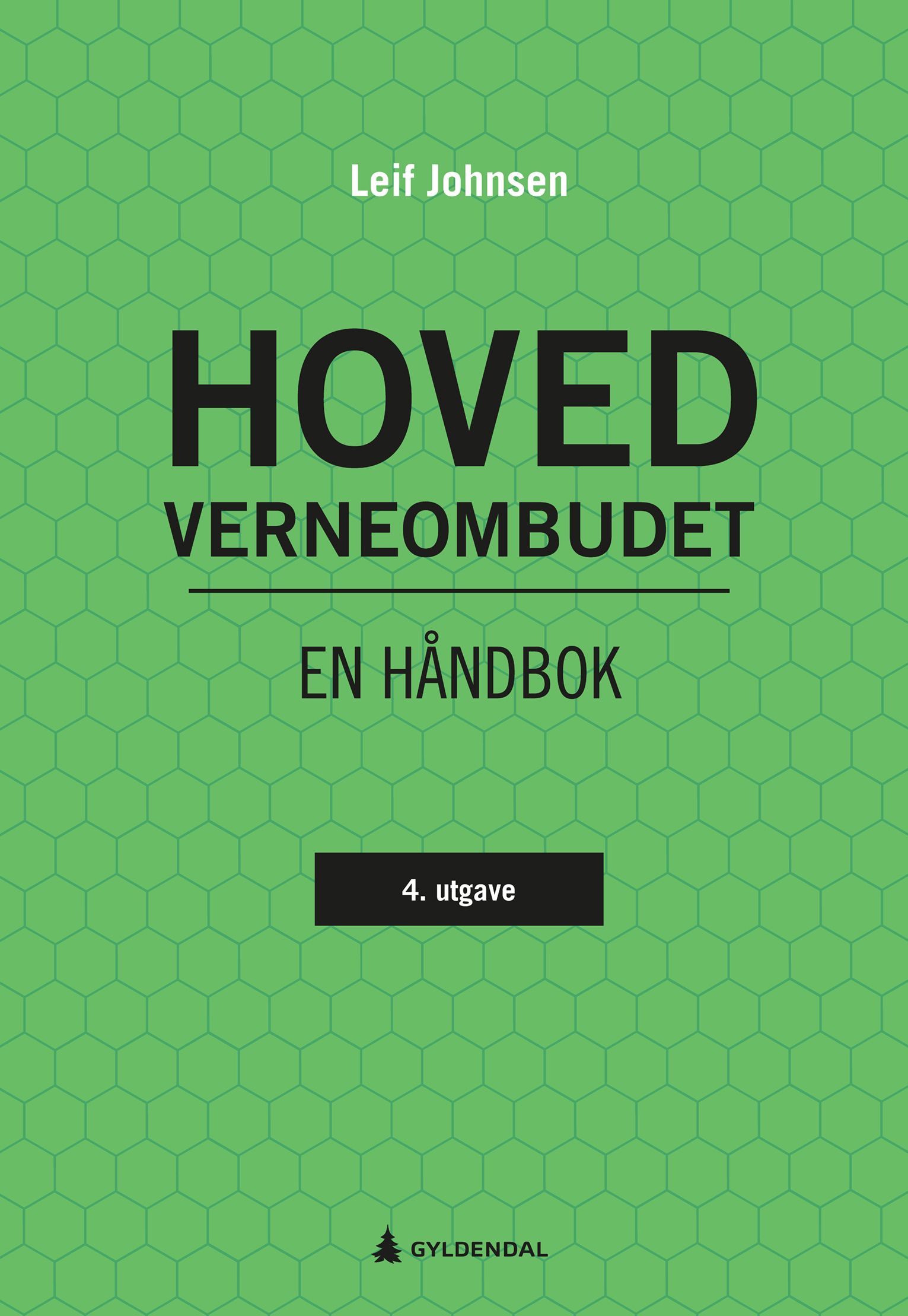 Hovedverneombudet - en håndbok