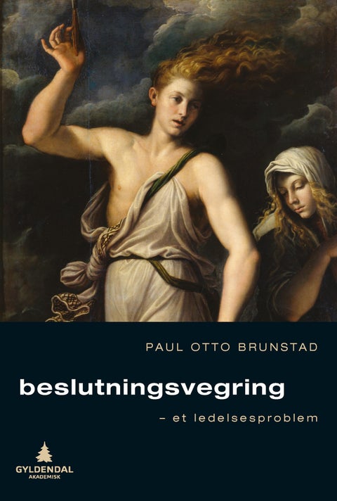 Beslutningsvegring - et ledelsesproblem