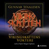Vikingskattens voktere