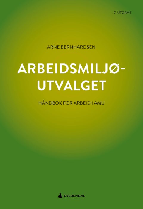 Arbeidsmiljøutvalget - håndbok for arbeid i AMU