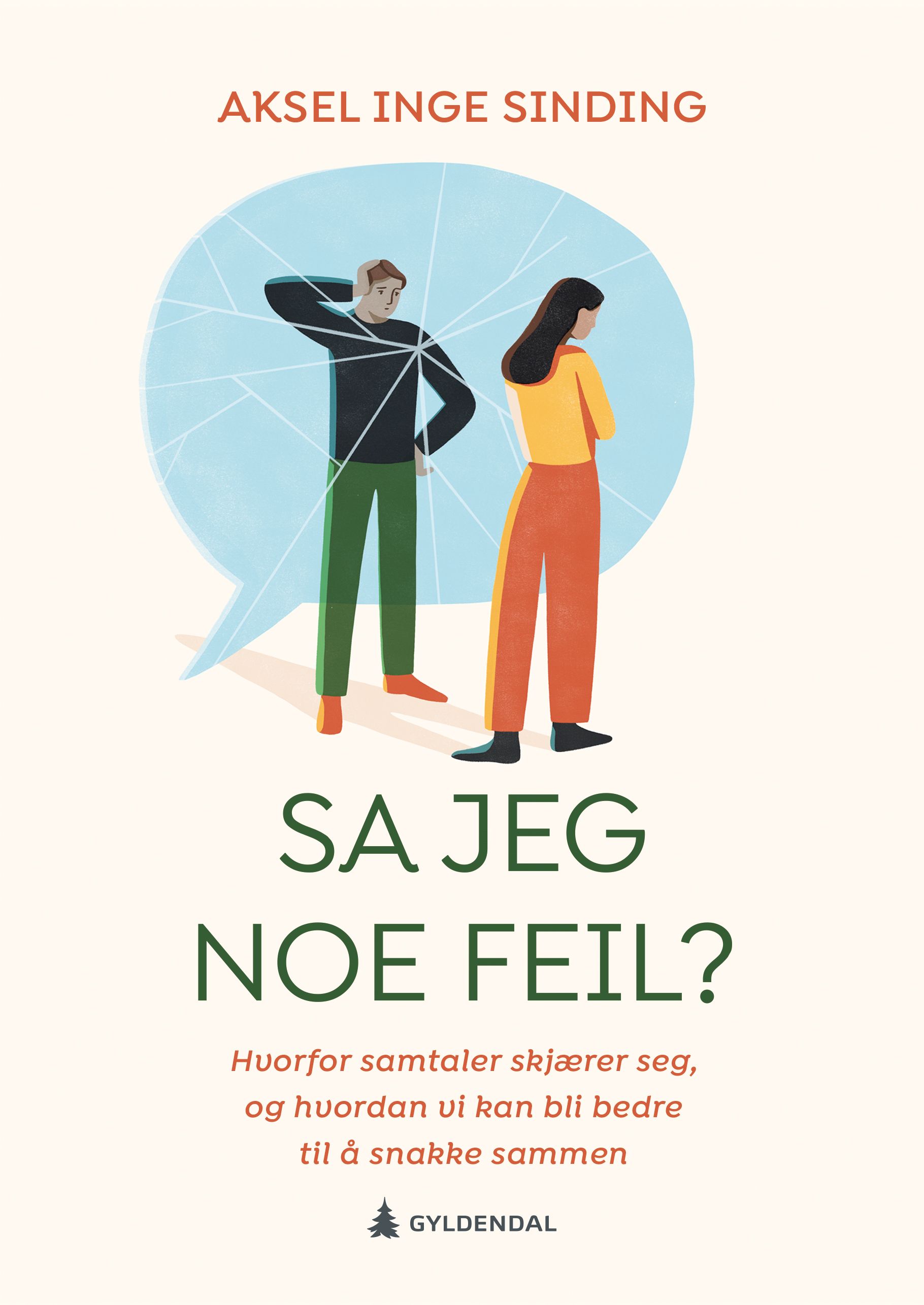 Sa jeg noe feil? - hvorfor samtaler skjærer seg, og hvordan vi kan bli bedre til å snakke sammen