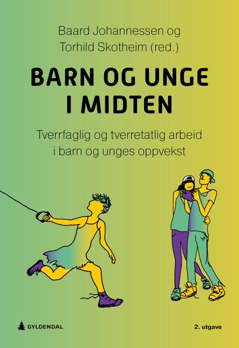 Barn og unge i midten - tverrfaglig og tverretatlig arbeid i barn og unges oppvekst