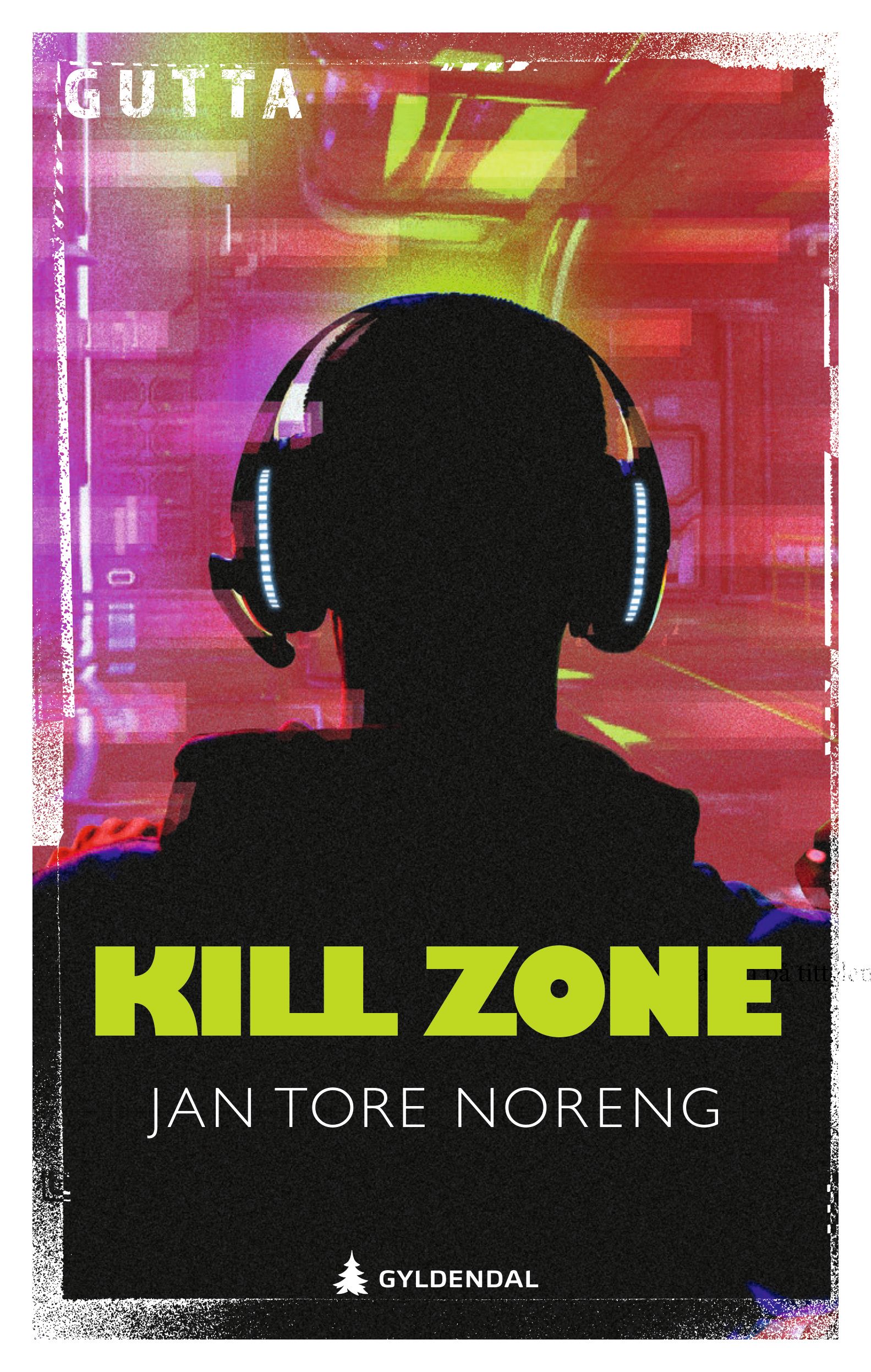 Kill zone - ungdomsroman