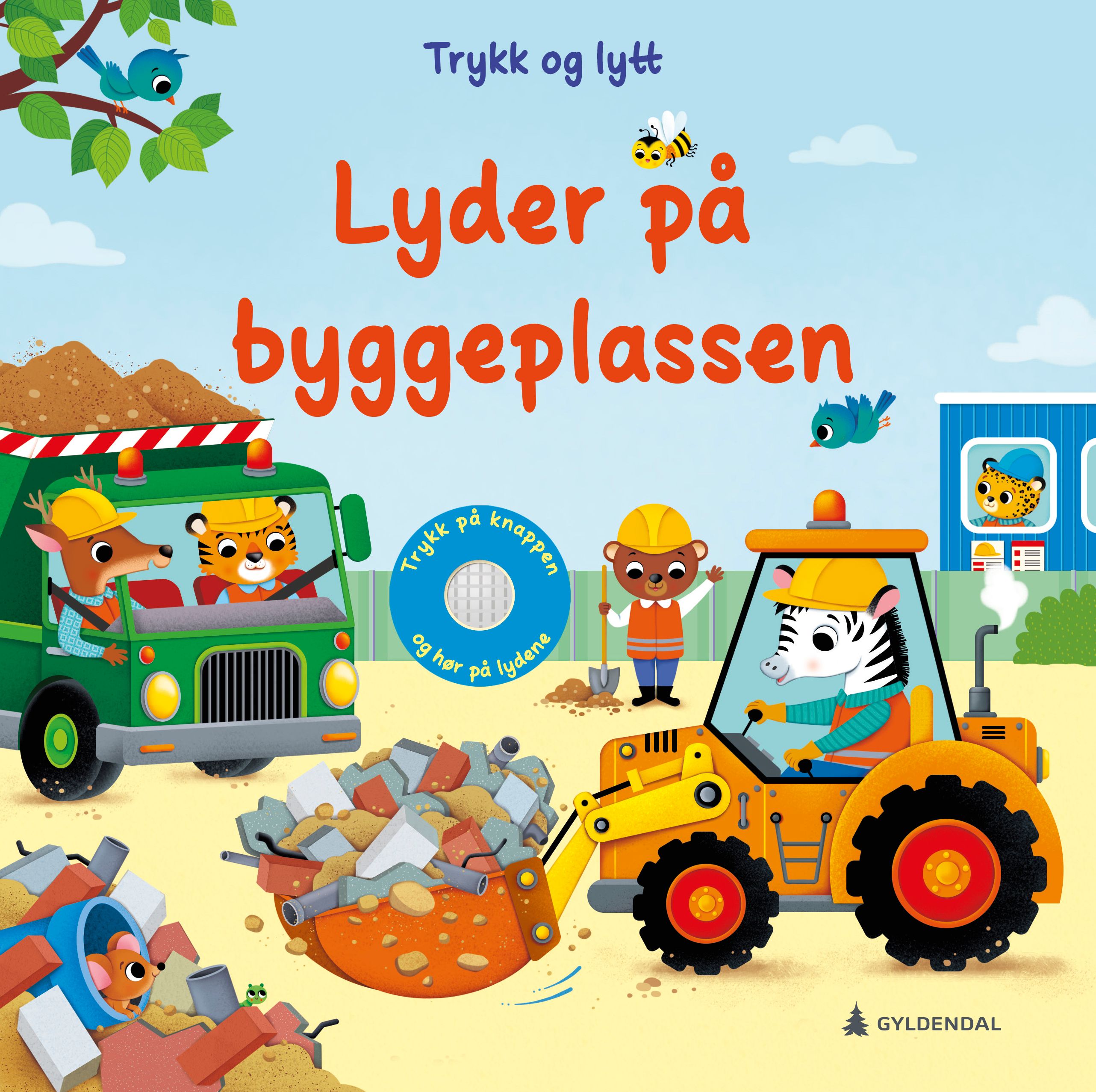 Lyder på byggeplassen