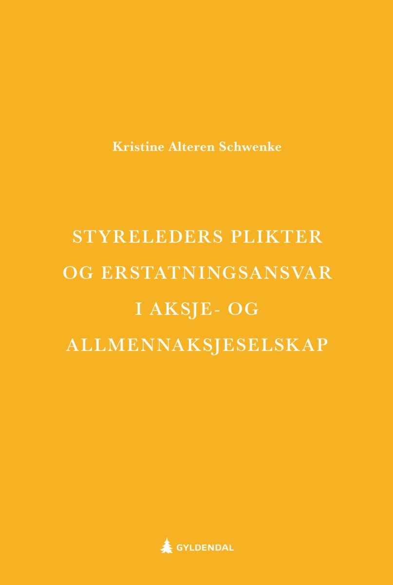 Styreleders plikter og erstatningsansvar i aksje- og allmennaksjeselskap