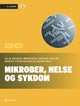 Mikrober, helse og sykdom