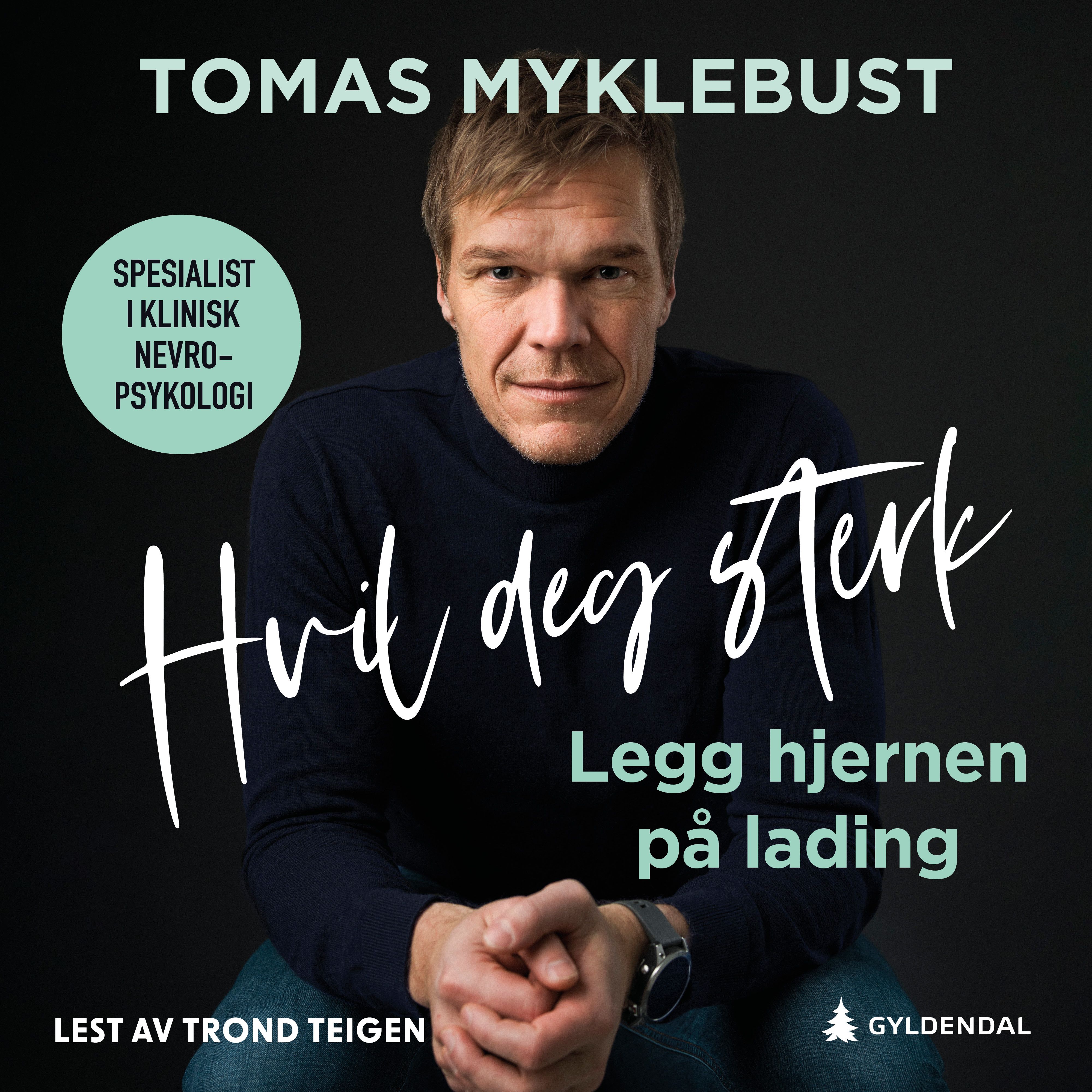 Hvil deg sterk - legg hjernen på lading!