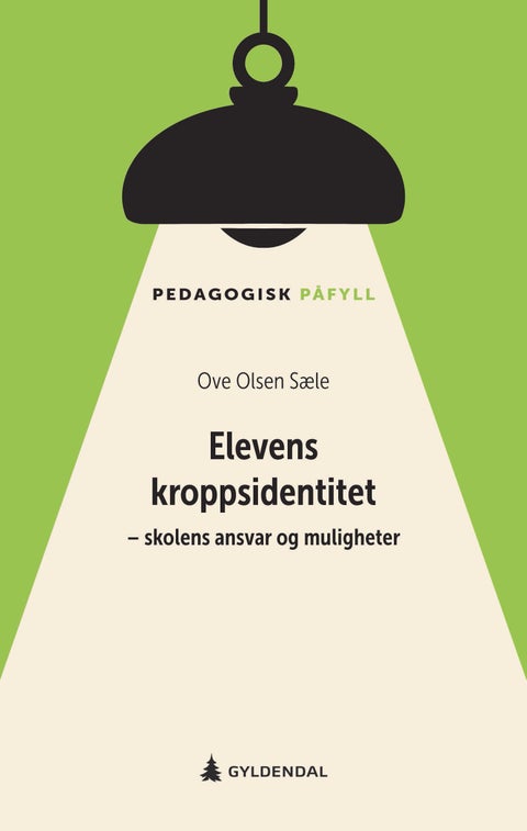 Elevens kroppsidentitet - skolens ansvar og muligheter