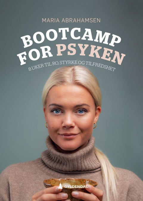 Bootcamp for psyken - 8 uker til ro, styrke og tilfredshet