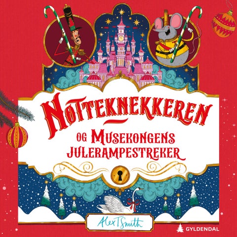 Nøtteknekkeren og Musekongens julerampestreker