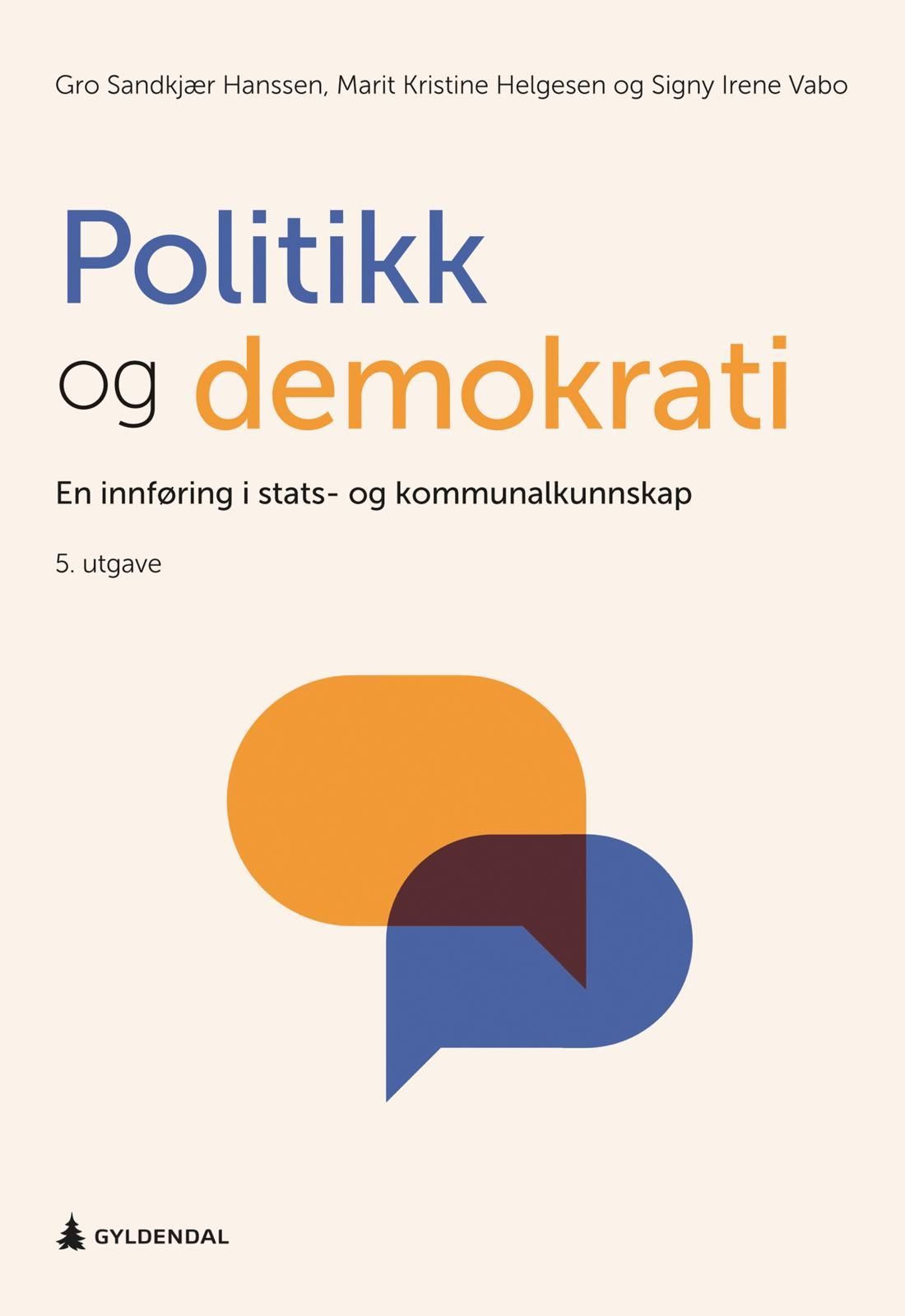 Politikk og demokrati - en innføring i stats- og kommunalkunnskap