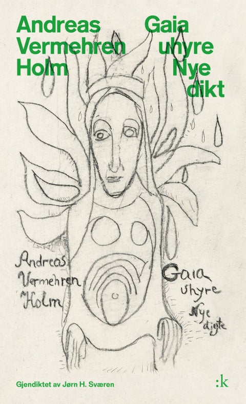Gaia uhyre - nye dikt
