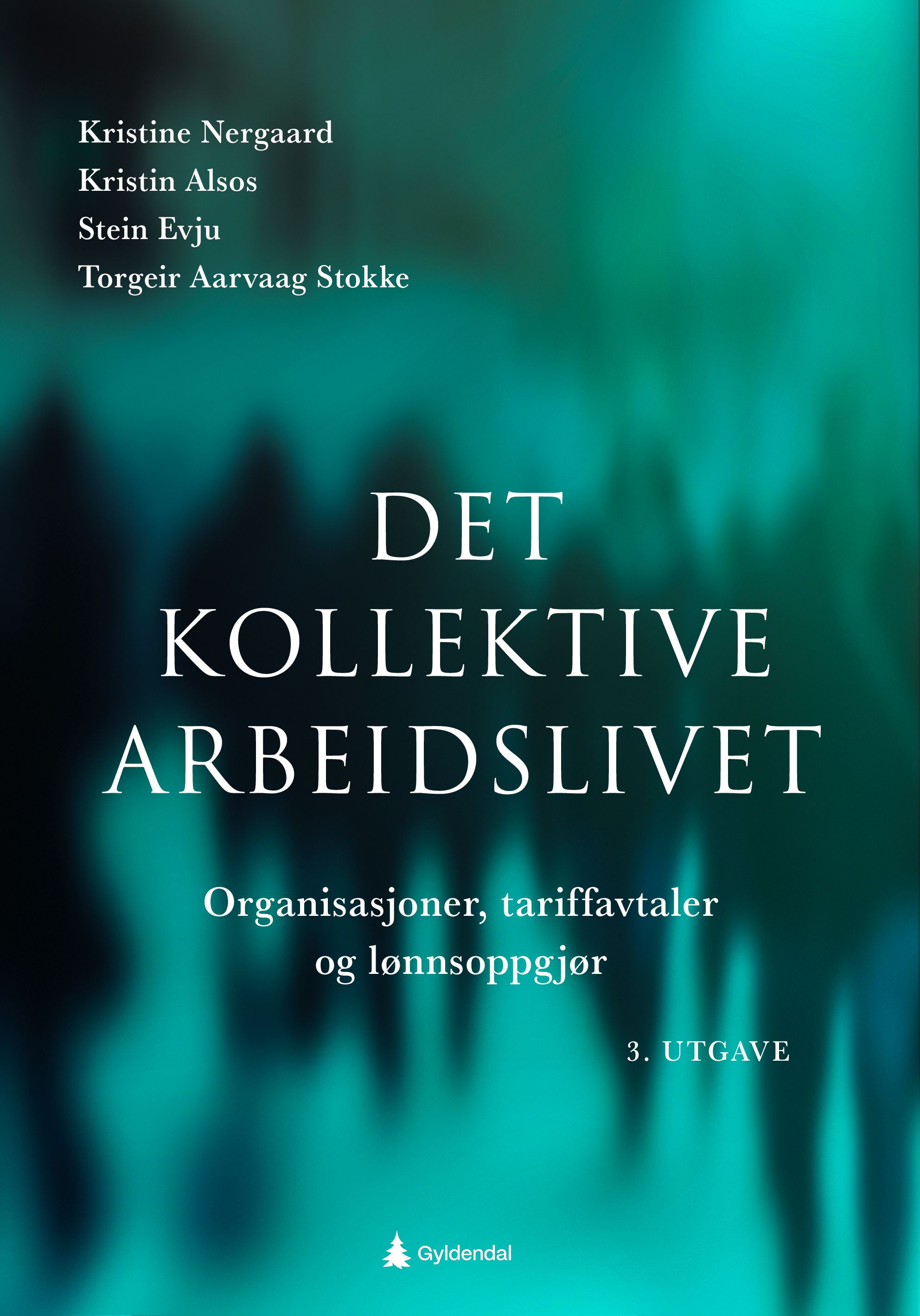 Det kollektive arbeidslivet - organisasjoner, tariffavtaler og lønnsoppgjør