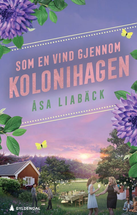 Som en vind gjennom kolonihagen - roman