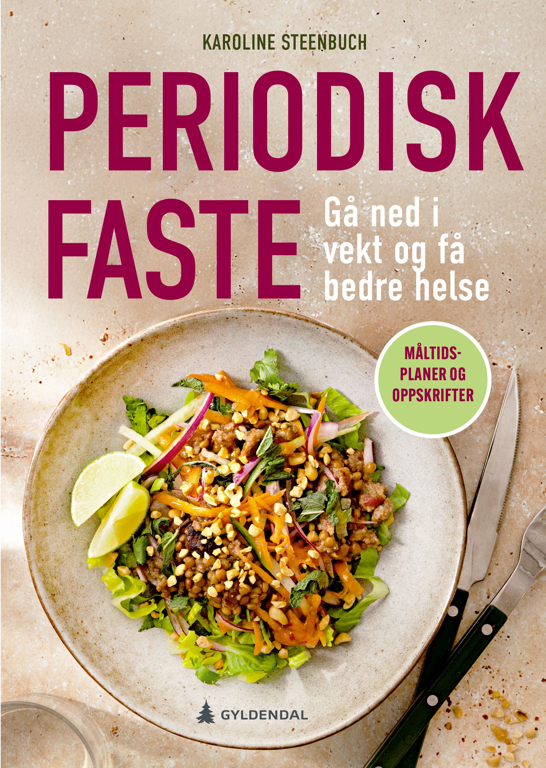 Periodisk faste - gå ned i vekt og få bedre helse