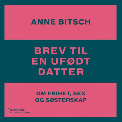 Brev til en ufødt datter