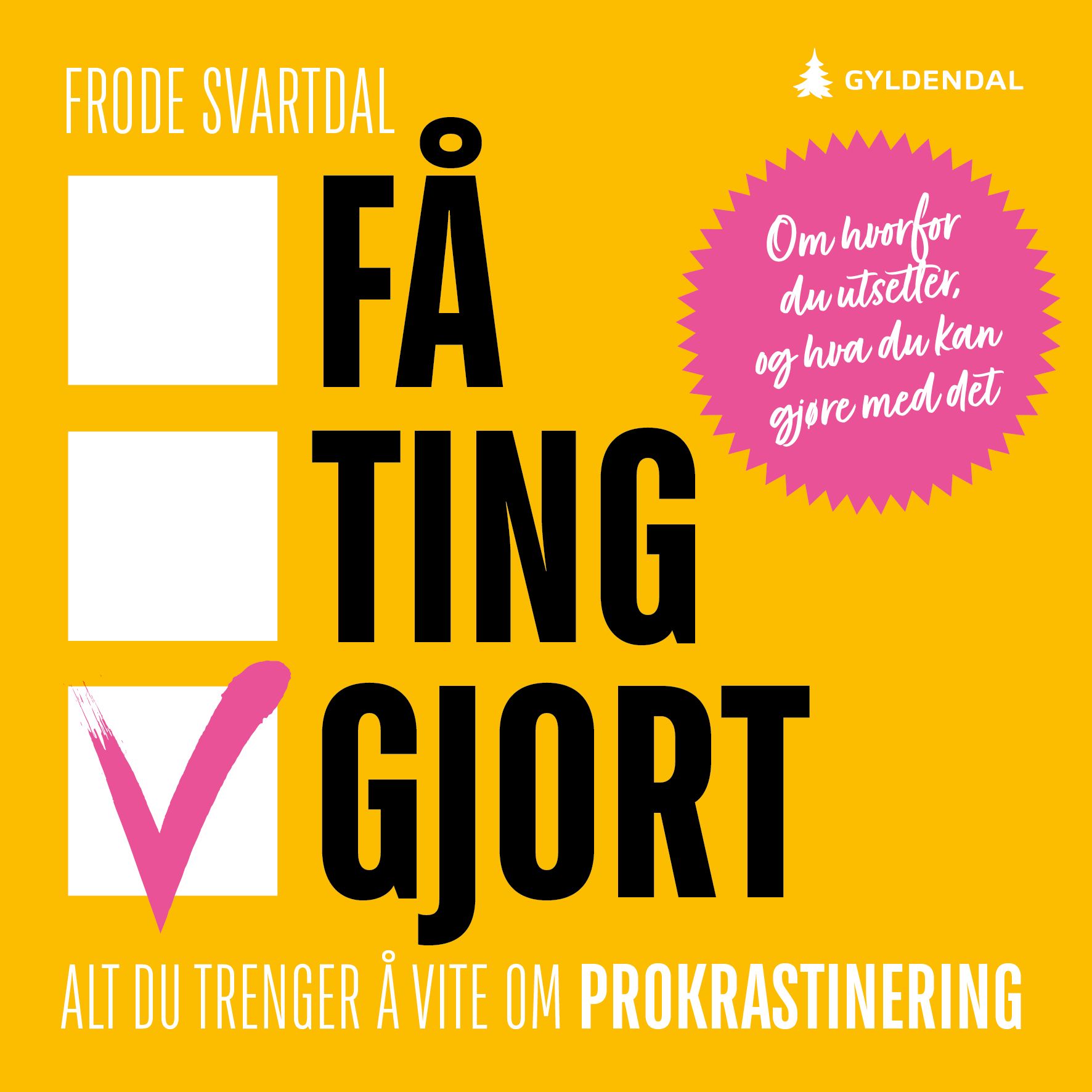 Få ting gjort