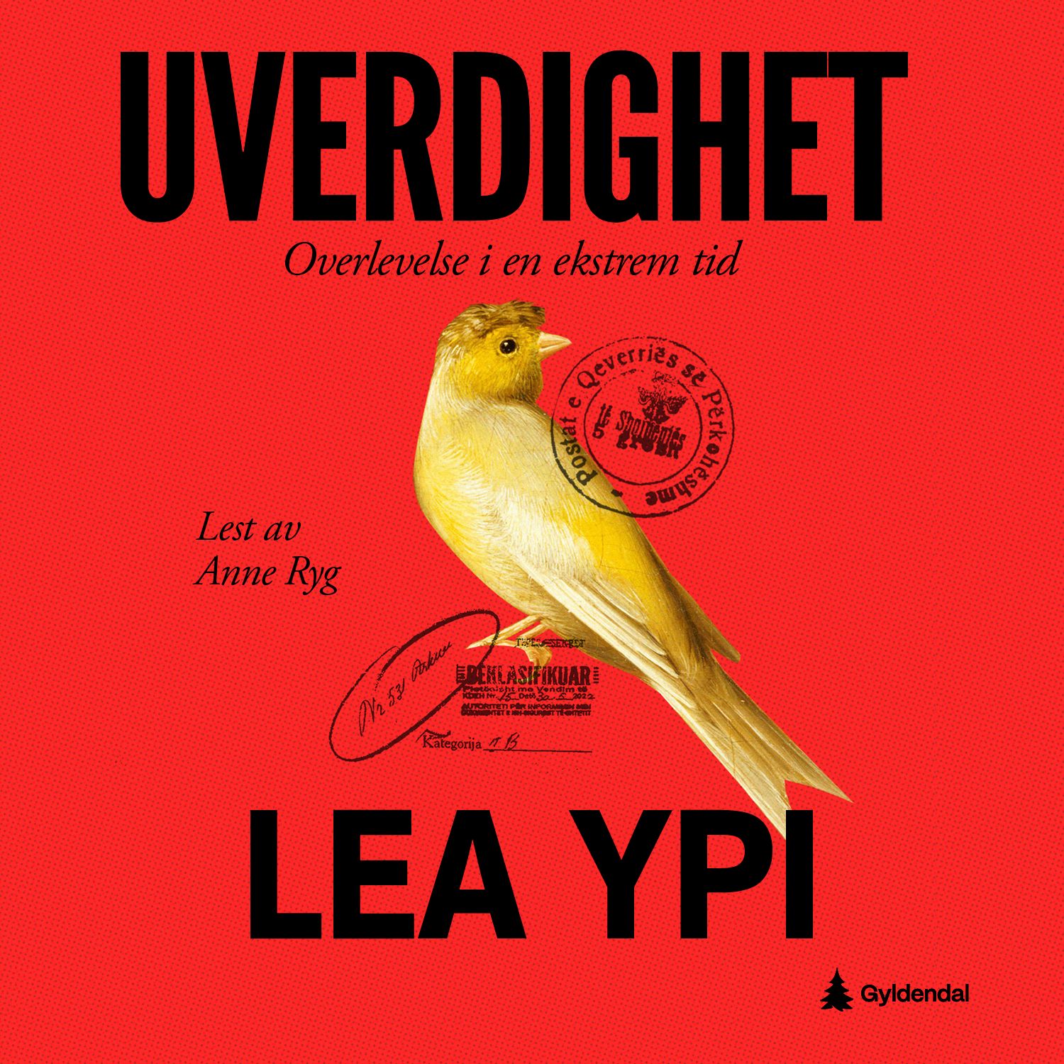 Uverdighet - overlevelse i en ekstrem tid