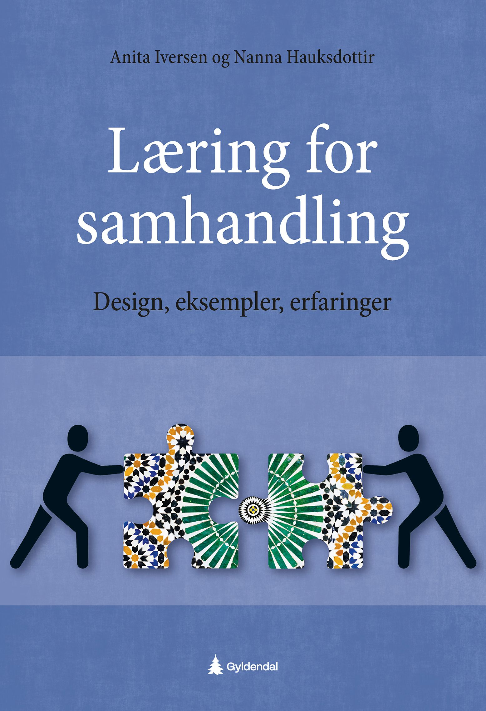 Læring for samhandling - design, eksempler, erfaringer