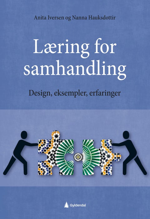 Læring for samhandling - design, eksempler, erfaringer