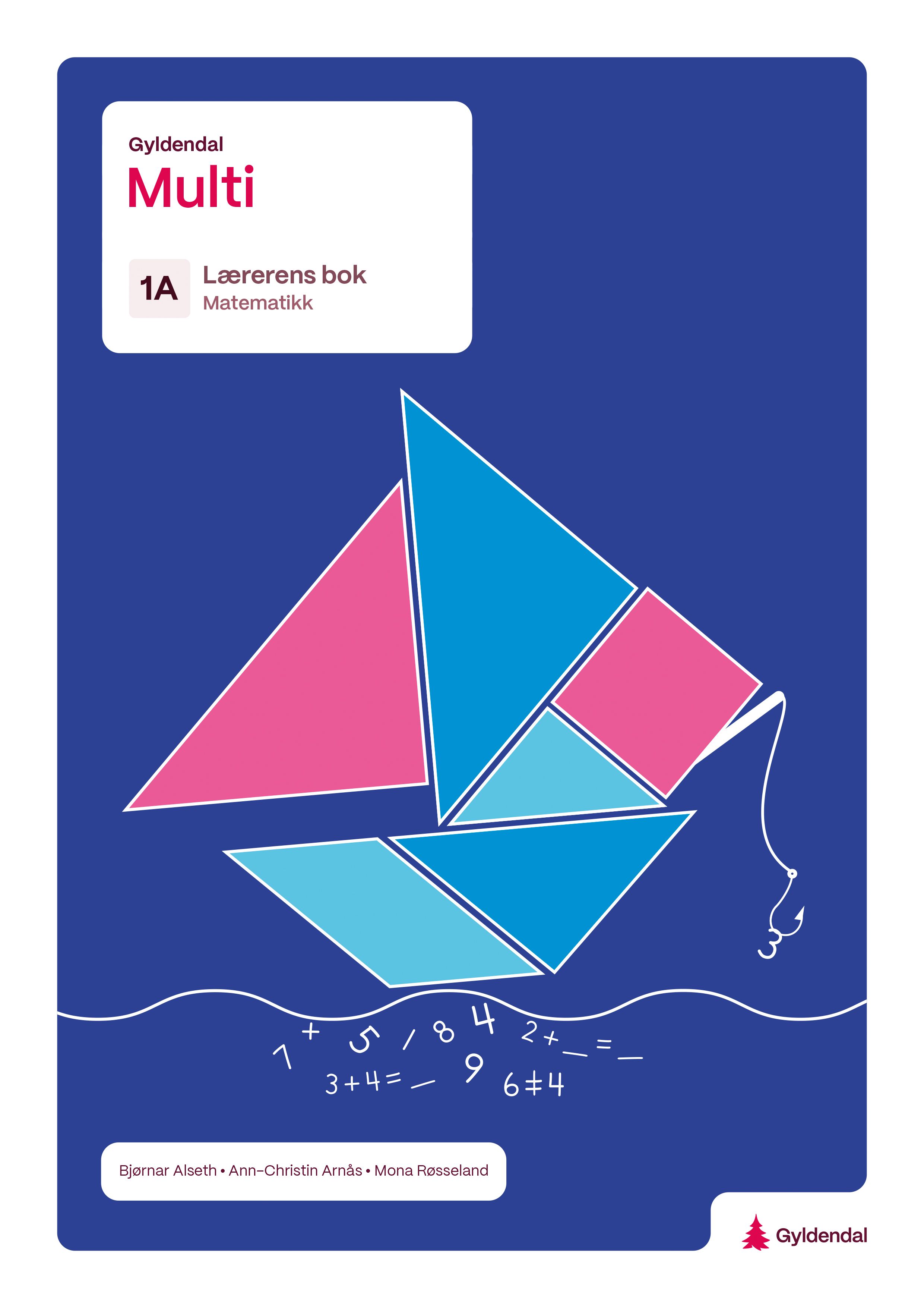 Multi 1A, 4. utg. - Lærerens bok : matematikk for barnetrinnet