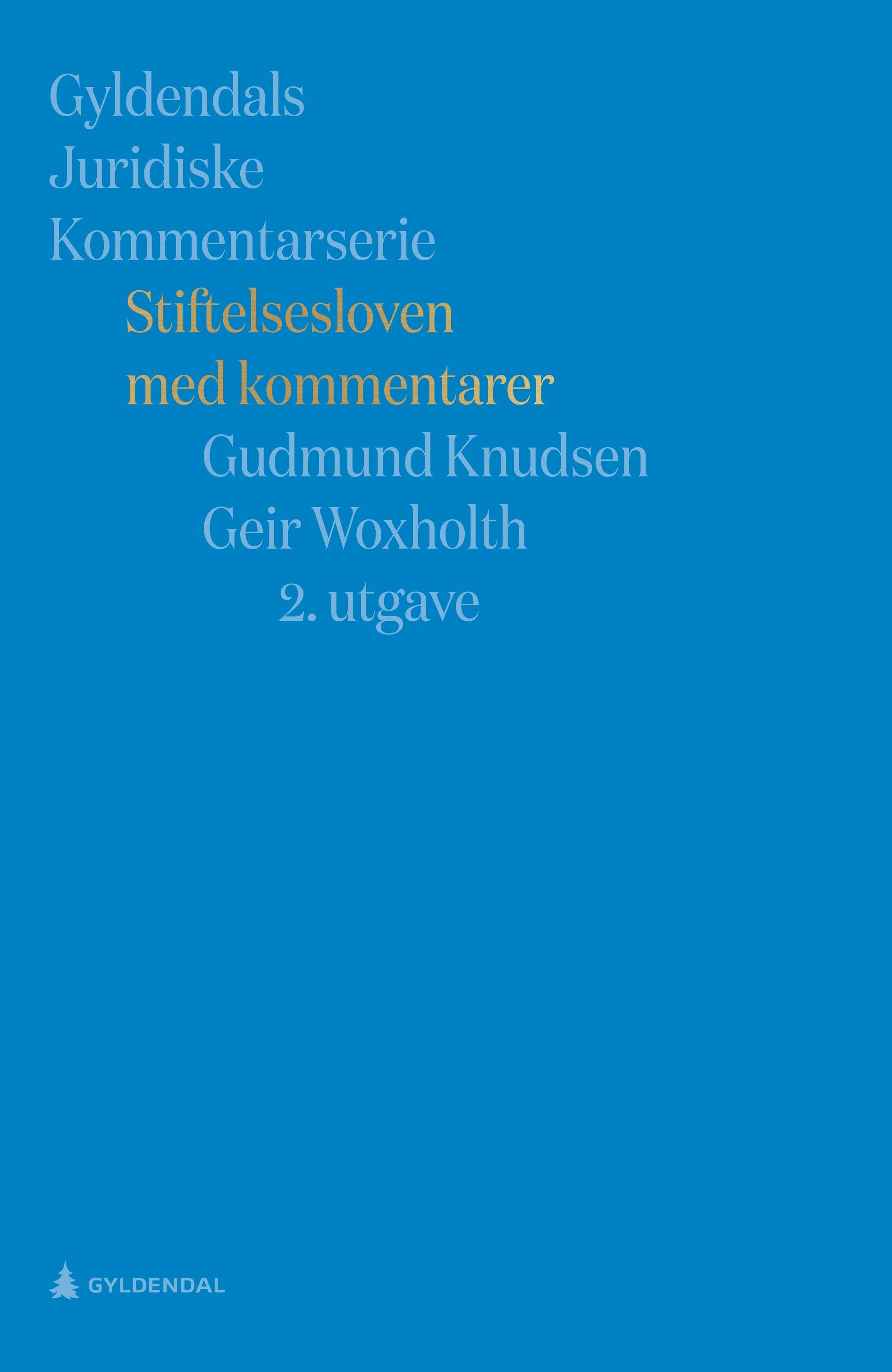 Stiftelsesloven med kommentarer