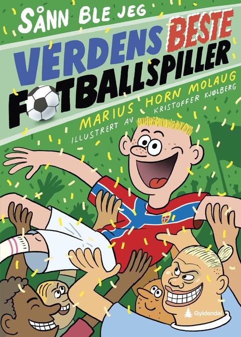 Sånn ble jeg verdens beste fotballspiller