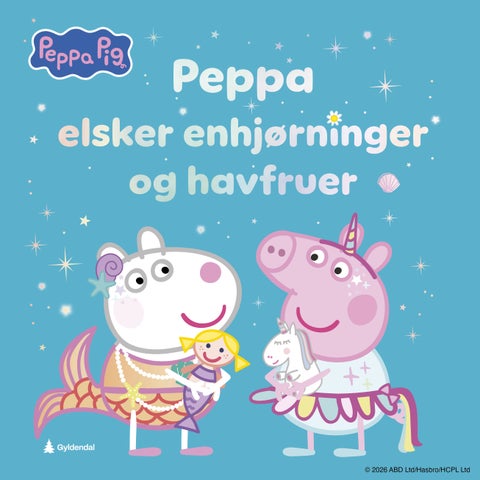 Peppa elsker enhjørninger og havfruer