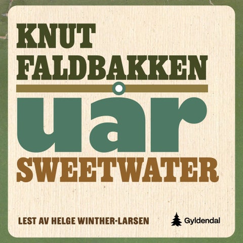 Uår - sweetwater