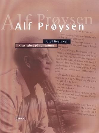 Utpå livets vei ; Kjærlighet på rundpinne - stubber og fortellinger :