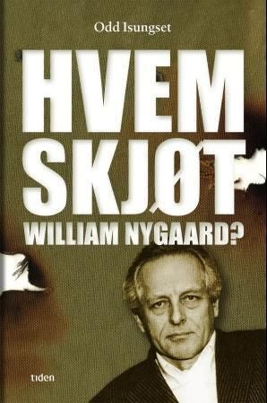 Hvem skjøt William Nygaard?