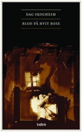 Blod på hvit rose - erindringer