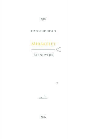 Mirakelet - blendverk