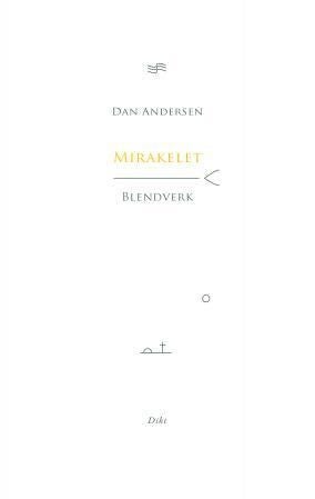 Mirakelet - blendverk