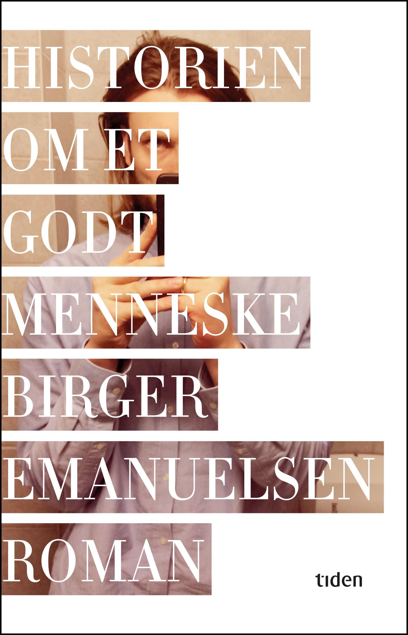 Historien om et godt menneske - roman