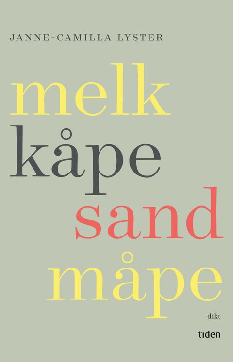 Melk kåpe sand måpe