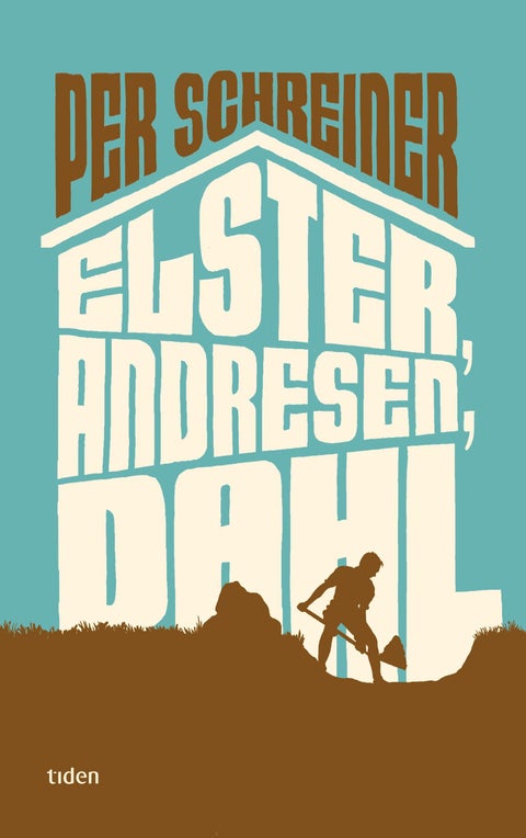 Elster, Andresen, Dahl - roman